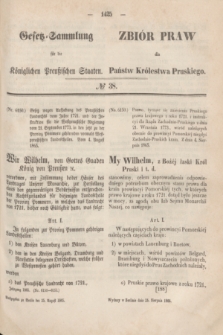 Gesetz-Sammlung für die Königlichen Preußischen Staaten = Zbiór Praw dla Państw Królestwa Pruskiego. 1865, № 38 (25 sierpnia)