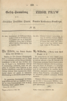 Gesetz-Sammlung für die Königlichen Preußischen Staaten = Zbiór Praw dla Państw Królestwa Pruskiego. 1865, № 44 (4 października)