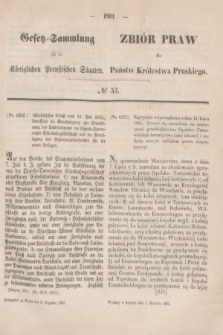Gesetz-Sammlung für die Königlichen Preußischen Staaten = Zbiór Praw dla Państw Królestwa Pruskiego. 1865, № 53 (2 grudnia)