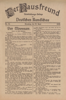 Der Hausfreund : Unterhaltungs-Beilage zur Deutschen Rundschau. 1922, Nr. 14 (27 April)