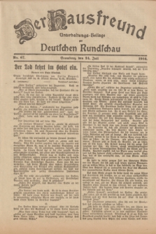Der Hausfreund : Unterhaltungs-Beilage zur Deutschen Rundschau. 1924, Nr. 67 (24 Juli)