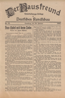 Der Hausfreund : Unterhaltungs-Beilage zur Deutschen Rundschau. 1925, Nr. 23 (19 Februar)