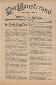 Der Hausfreund : Unterhaltungs-Beilage zur Deutschen Rundschau. 1925, Nr. 25 (21 Februar)