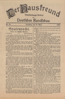 Der Hausfreund : Unterhaltungs-Beilage zur Deutschen Rundschau. 1925, Nr. 44 (21 März)