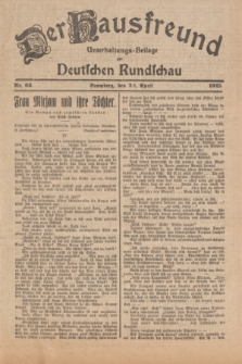 Der Hausfreund : Unterhaltungs-Beilage zur Deutschen Rundschau. 1925, Nr. 63 (29 April)