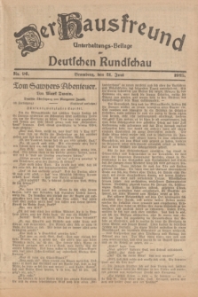 Der Hausfreund : Unterhaltungs-Beilage zur Deutschen Rundschau. 1925, Nr. 96 (21 Juni)