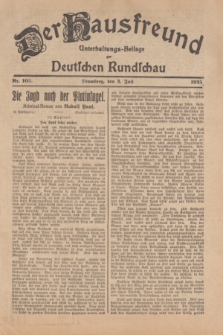 Der Hausfreund : Unterhaltungs-Beilage zur Deutschen Rundschau. 1925, Nr. 103 (3 Juli)