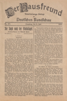 Der Hausfreund : Unterhaltungs-Beilage zur Deutschen Rundschau. 1925, Nr. 107 (9 Juli)
