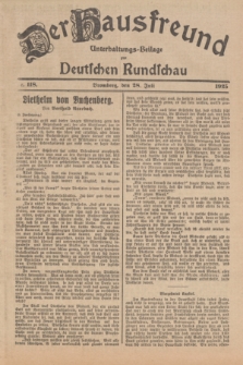 Der Hausfreund : Unterhaltungs-Beilage zur Deutschen Rundschau. 1925, Nr. 118 (28 Juli)