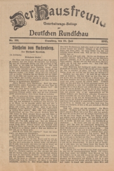 Der Hausfreund : Unterhaltungs-Beilage zur Deutschen Rundschau. 1925, Nr. 121 (31 Juli)