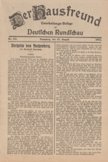 Der Hausfreund : Unterhaltungs-Beilage zur Deutschen Rundschau. 1925, Nr. 131 (13 August)