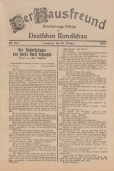 Der Hausfreund : Unterhaltungs-Beilage zur Deutschen Rundschau. 1925, Nr. 180 (22 Oktober)