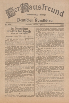 Der Hausfreund : Unterhaltungs-Beilage zur Deutschen Rundschau. 1925, Nr. 184 (29 Oktober)