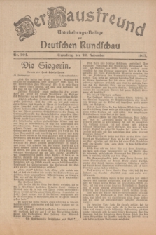 Der Hausfreund : Unterhaltungs-Beilage zur Deutschen Rundschau. 1925, Nr. 204 (22 November)