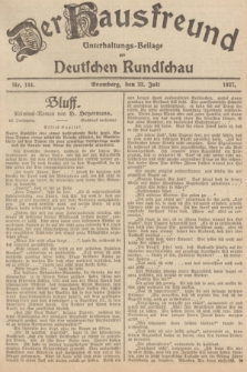 Der Hausfreund : Unterhaltungs-Beilage zur Deutschen Rundschau. 1927, Nr. 144 (22 Juli)