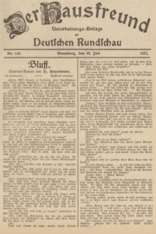 Der Hausfreund : Unterhaltungs-Beilage zur Deutschen Rundschau. 1927, Nr. 145 (23 Juli)