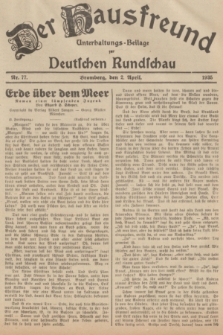 Der Hausfreund : Unterhaltungs-Beilage zur Deutschen Rundschau. 1935, Nr. 77 (2 April)