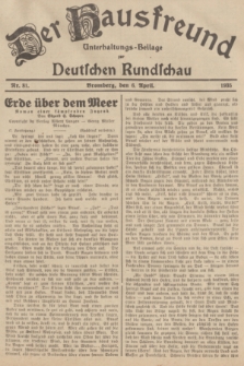 Der Hausfreund : Unterhaltungs-Beilage zur Deutschen Rundschau. 1935, Nr. 81 (6 April)