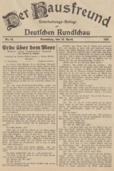 Der Hausfreund : Unterhaltungs-Beilage zur Deutschen Rundschau. 1935, Nr. 84 (10 April)