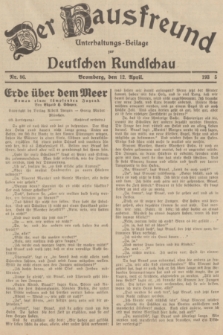 Der Hausfreund : Unterhaltungs-Beilage zur Deutschen Rundschau. 1935, Nr. 86 (12 April)