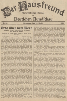 Der Hausfreund : Unterhaltungs-Beilage zur Deutschen Rundschau. 1935, Nr. 89 (16 April)