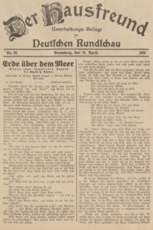 Der Hausfreund : Unterhaltungs-Beilage zur Deutschen Rundschau. 1935, Nr. 95 (25 April)