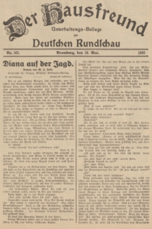 Der Hausfreund : Unterhaltungs-Beilage zur Deutschen Rundschau. 1935, Nr. 107 (10 Mai)