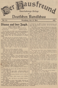 Der Hausfreund : Unterhaltungs-Beilage zur Deutschen Rundschau. 1935, Nr. 112 (16 Mai)