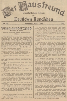 Der Hausfreund : Unterhaltungs-Beilage zur Deutschen Rundschau. 1935, Nr. 126 (2 Juni)