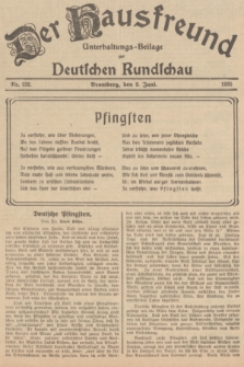 Der Hausfreund : Unterhaltungs-Beilage zur Deutschen Rundschau. 1935, Nr. 132 (9 Juni)