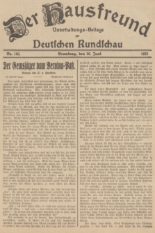 Der Hausfreund : Unterhaltungs-Beilage zur Deutschen Rundschau. 1935, Nr. 140 (20 Juni)