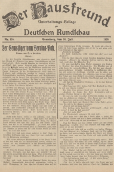 Der Hausfreund : Unterhaltungs-Beilage zur Deutschen Rundschau. 1935, Nr. 155 (10 Juli)