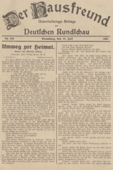 Der Hausfreund : Unterhaltungs-Beilage zur Deutschen Rundschau. 1935, Nr. 160 (16 Juli)