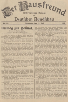 Der Hausfreund : Unterhaltungs-Beilage zur Deutschen Rundschau. 1935, Nr. 161 (17 Juli)