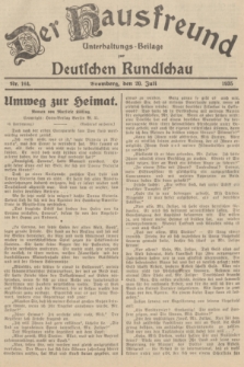Der Hausfreund : Unterhaltungs-Beilage zur Deutschen Rundschau. 1935, Nr. 164 (20 Juli)