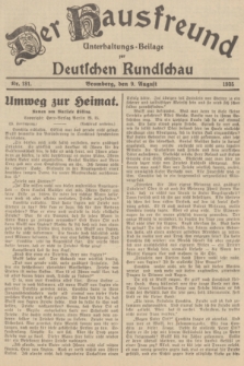 Der Hausfreund : Unterhaltungs-Beilage zur Deutschen Rundschau. 1935, Nr. 181 (9 August)