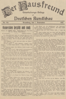 Der Hausfreund : Unterhaltungs-Beilage zur Deutschen Rundschau. 1935, Nr. 205 (7 September)