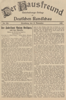 Der Hausfreund : Unterhaltungs-Beilage zur Deutschen Rundschau. 1935, Nr. 264 (16 November)