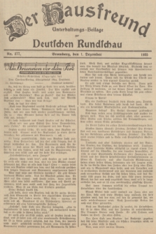 Der Hausfreund : Unterhaltungs-Beilage zur Deutschen Rundschau. 1935, Nr. 277 (1 Dezember)