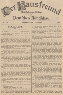Der Hausfreund : Unterhaltungs-Beilage zur Deutschen Rundschau. 1936, Nr. 236 (11 Oktober)