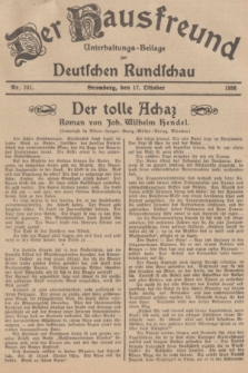 Der Hausfreund : Unterhaltungs-Beilage zur Deutschen Rundschau. 1936, Nr. 241 (17 Oktober)