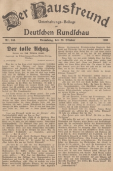 Der Hausfreund : Unterhaltungs-Beilage zur Deutschen Rundschau. 1936, Nr. 243 (20 Oktober)