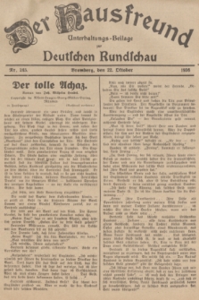 Der Hausfreund : Unterhaltungs-Beilage zur Deutschen Rundschau. 1936, Nr. 245 (22 Oktober)