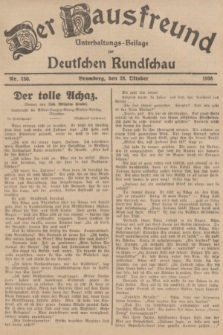 Der Hausfreund : Unterhaltungs-Beilage zur Deutschen Rundschau. 1936, Nr. 250 (28 Oktober)