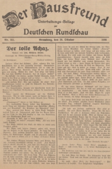 Der Hausfreund : Unterhaltungs-Beilage zur Deutschen Rundschau. 1936, Nr. 251 (29 Oktober)