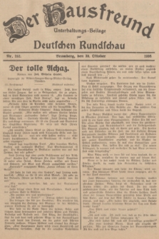 Der Hausfreund : Unterhaltungs-Beilage zur Deutschen Rundschau. 1936, Nr. 252 (30 Oktober)