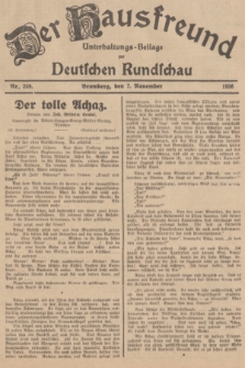 Der Hausfreund : Unterhaltungs-Beilage zur Deutschen Rundschau. 1936, Nr. 259 (7 [i.e 17] November)