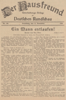Der Hausfreund : Unterhaltungs-Beilage zur Deutschen Rundschau. 1936, Nr. 266 (15 November)