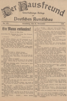 Der Hausfreund : Unterhaltungs-Beilage zur Deutschen Rundschau. 1936, Nr. 273 (24 November)