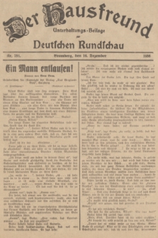 Der Hausfreund : Unterhaltungs-Beilage zur Deutschen Rundschau. 1936, Nr. 291 (16 Dezember)